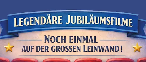 Legendäre Jubiläumsfilme noch einmal auf der großen Leinwand