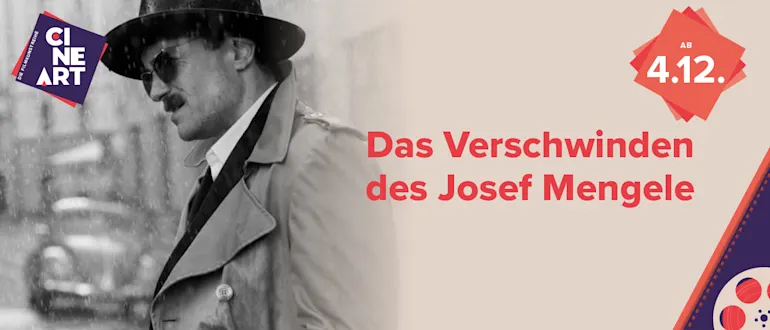 Banner für Vorstellungen von Das Verschwinden von Josef Mengele in der Reihe CineArt