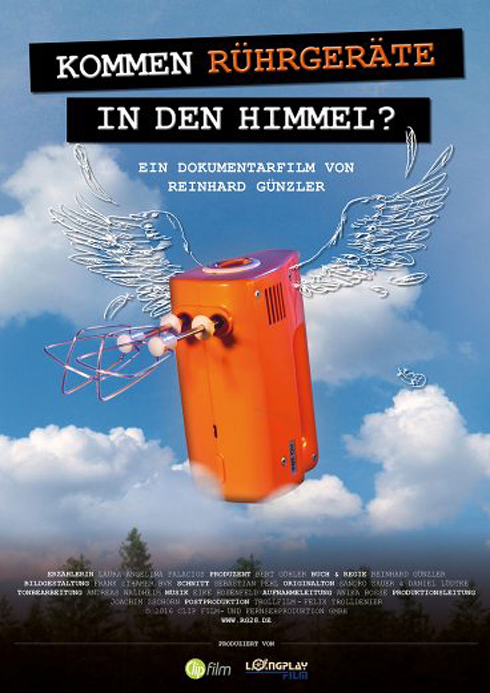 Filmplakat zu Kommen Rührgeräte in den Himmel?