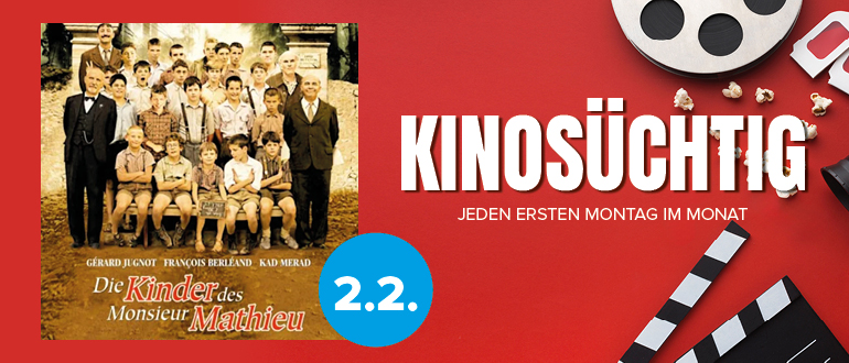 Filmseite öffnen: „Die Kinder des Monsieur Mathieu“ – Kinosüchtig (jeden ersten Montag im Monat), Termin 2.2.