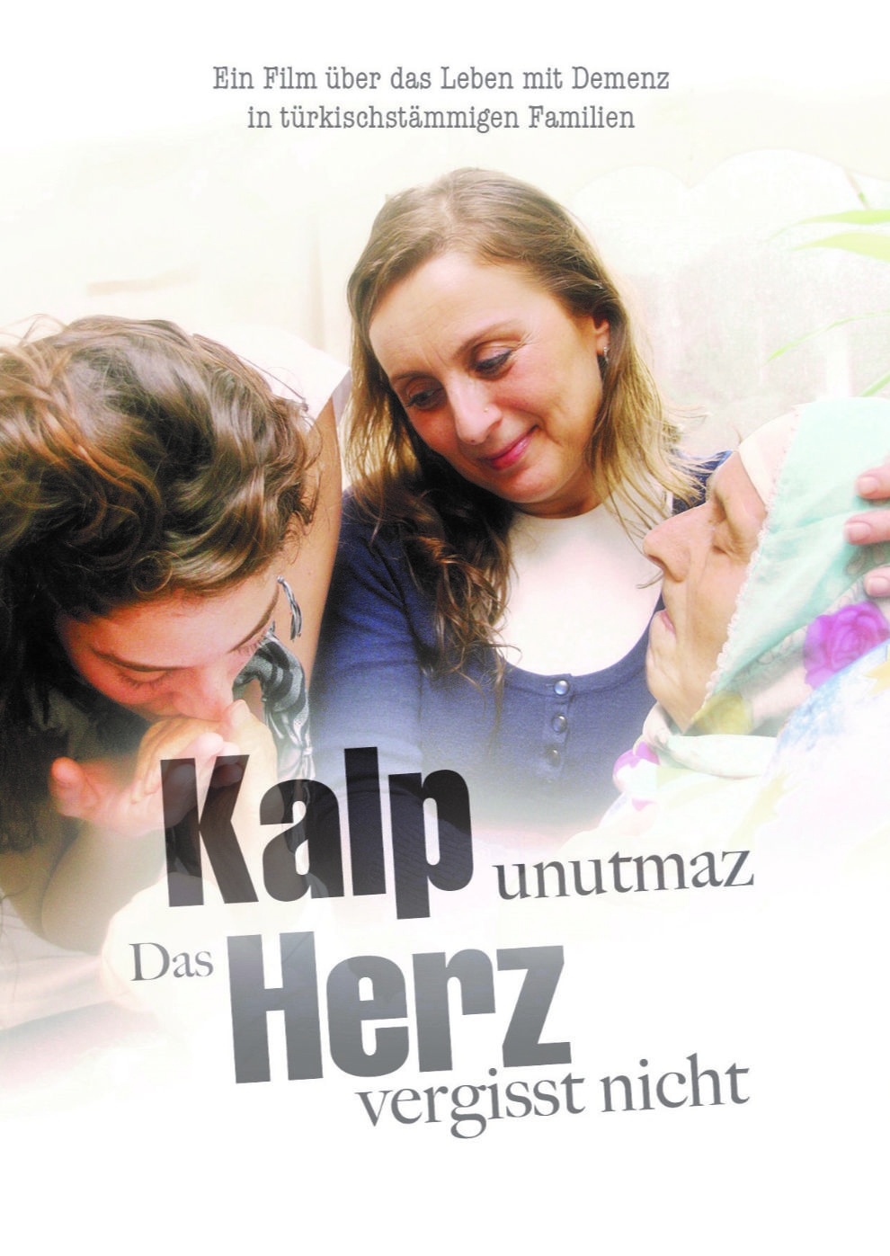 Filmplakat zu Kalp unutmaz - Das Herz vergisst nicht