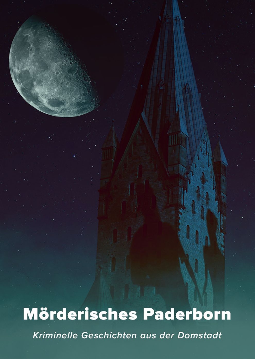 Filmplakat zu Mörderisches Paderborn - Kriminelle Geschichten aus der Domstadt