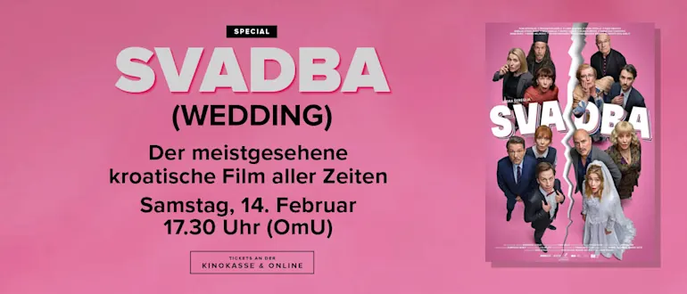 Svadba in OmU am 14.2. um 17.30 Uhr