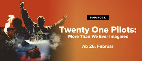Am 26. Februar Twenty One Pilots: More Than We Ever Imagined