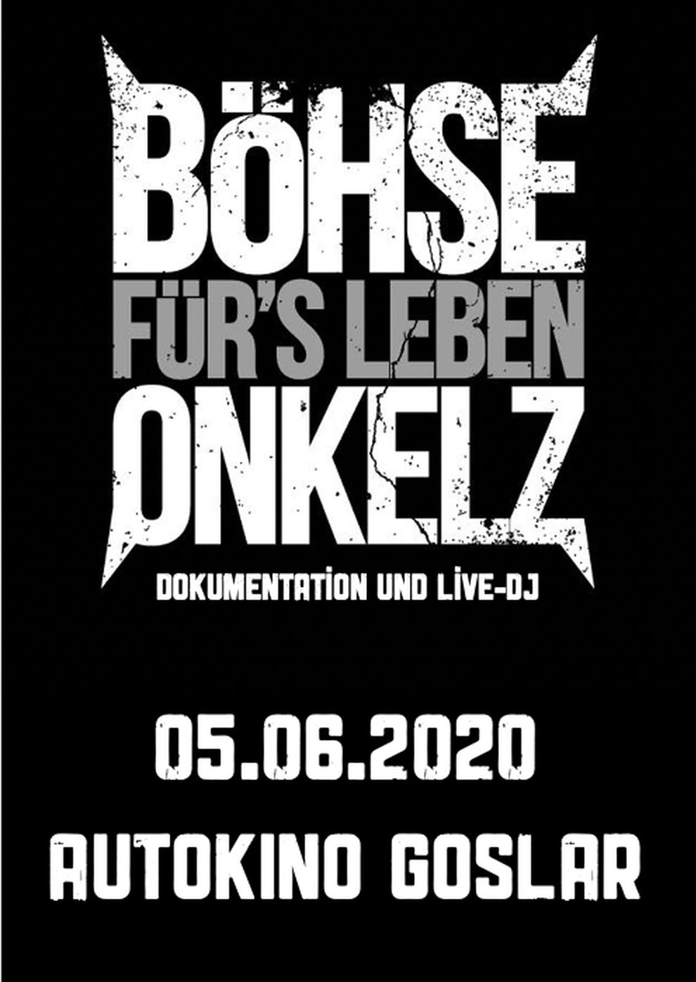 Filmplakat zu Böhse Onkelz: Böhse für's Leben - Dokumentation und Live-DJ