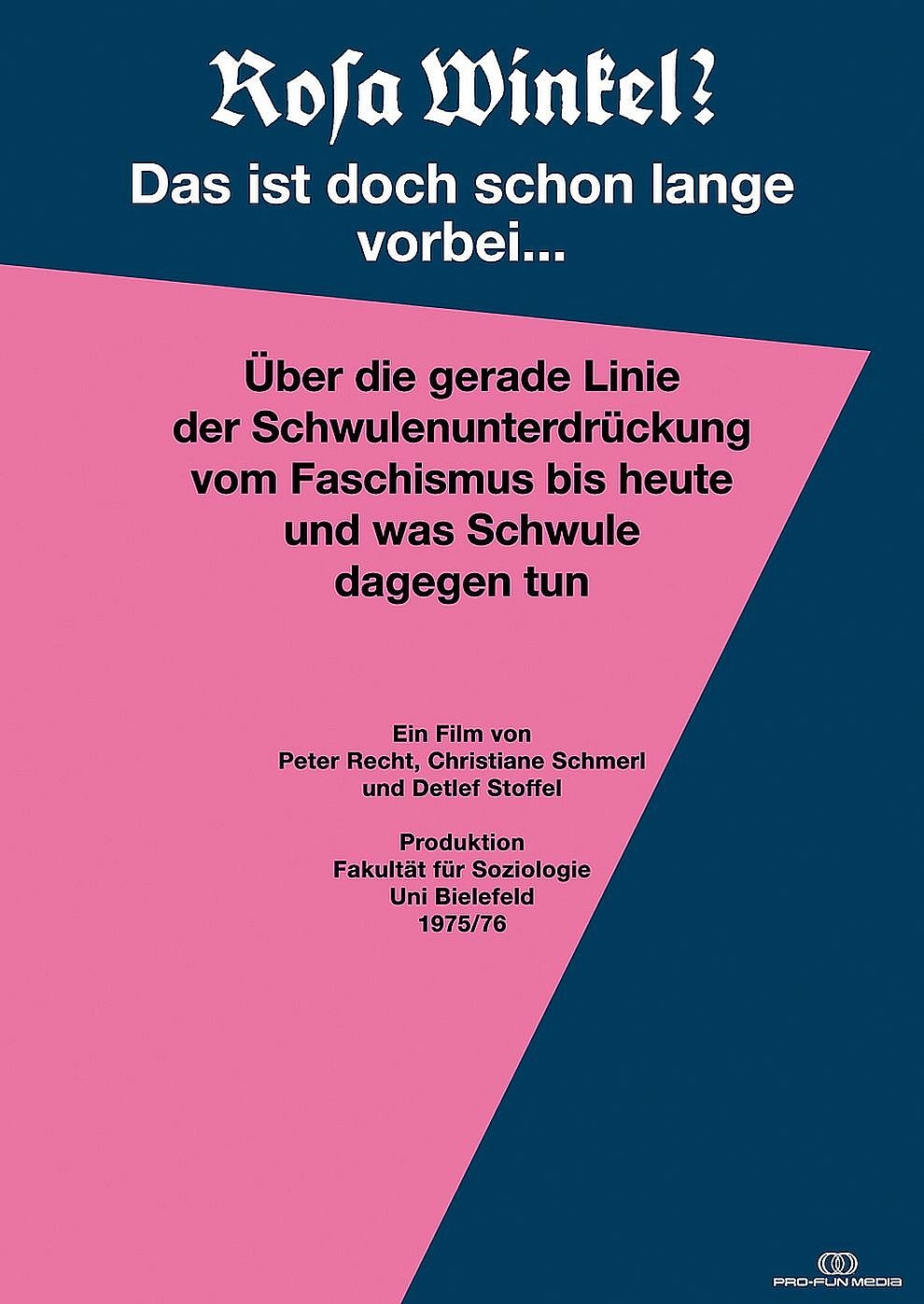 Filmplakat zu Rosa Winkel? Das ist doch schon lange vorbei...