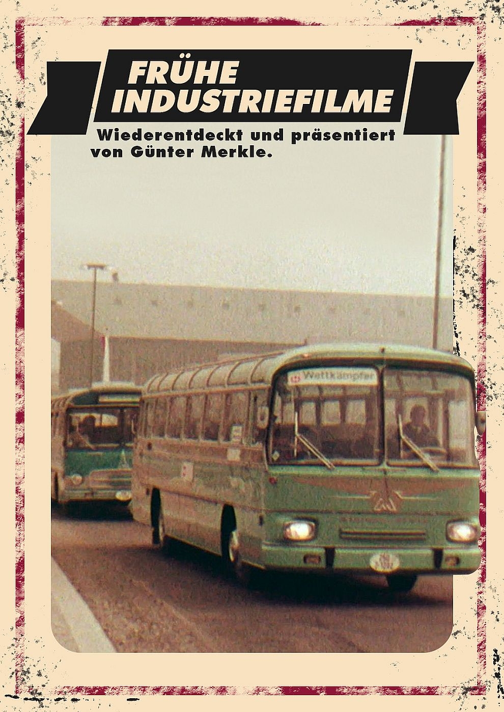 Filmplakat zu Frühe Industriefilme - Wiederentdeckt und präsentiert von Günter Merkle