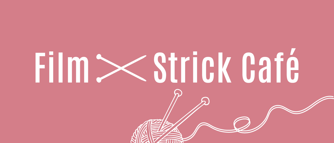 Film & Strick Café