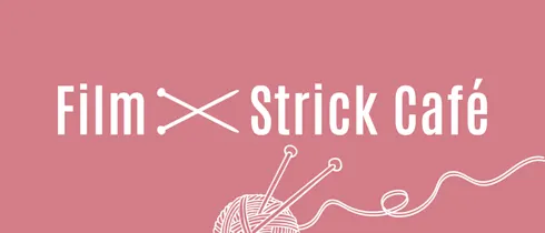 Film & Strick Café
