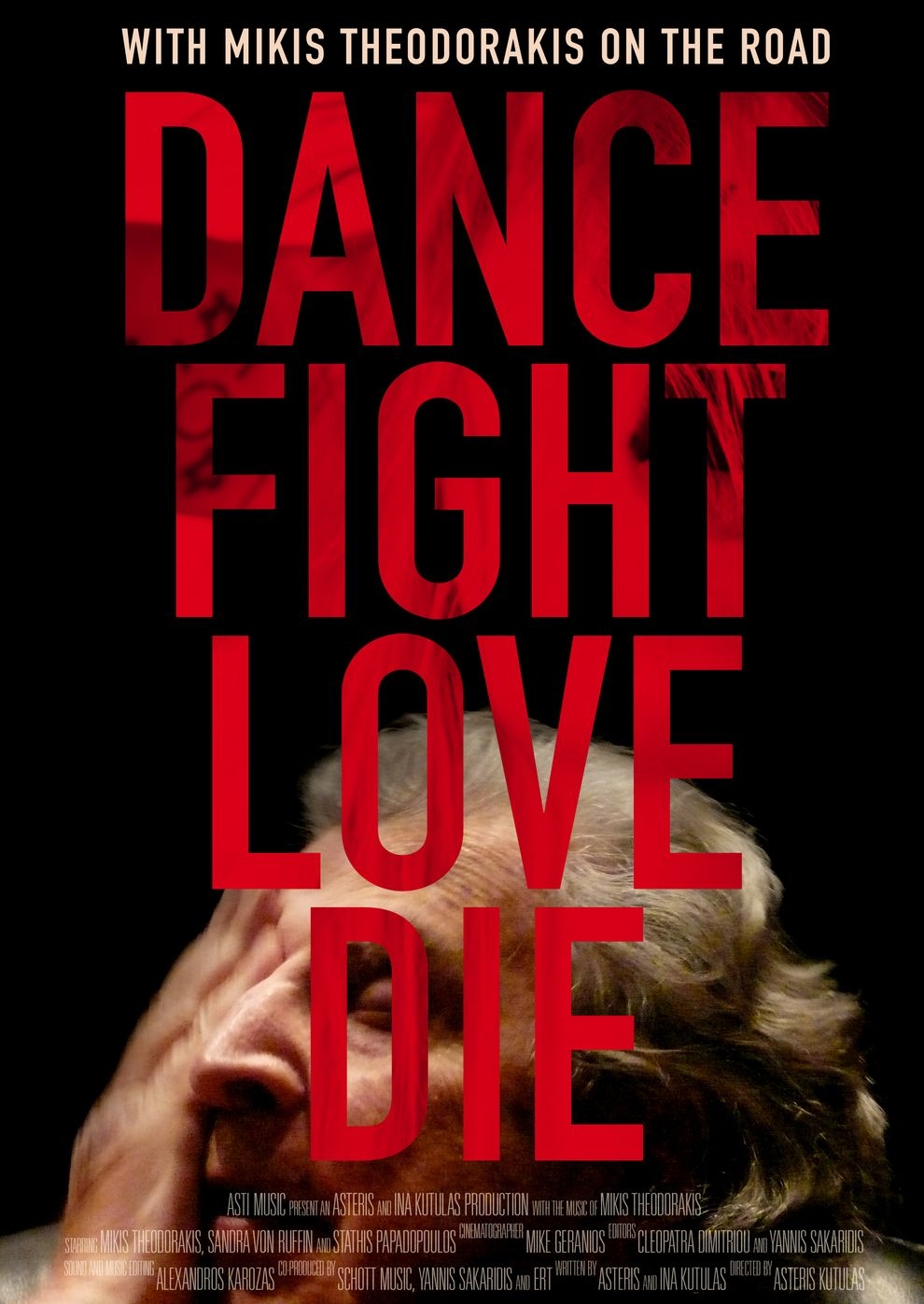 Filmplakat zu Dance Fight Love Die - With Mikis Theodoraakis on the Road