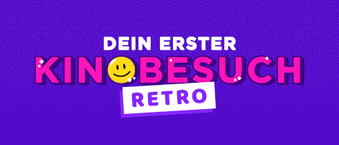 Dein erster Kinobesuch RETRO