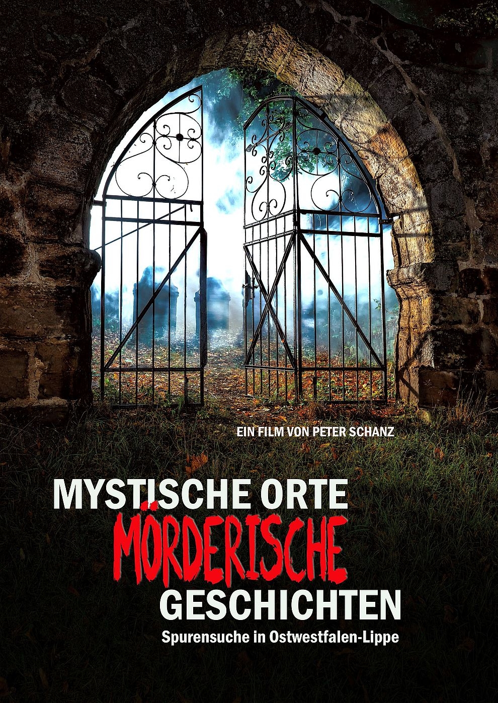 Filmplakat zu Mystische Orte - Mörderische Geschichten - Spurensuche in Ostwestfalen-Lippe