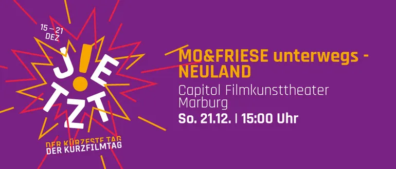 Die Kinder-Kurzfilmrolle Mo & Friese zum Kurzfilmtag am Sonntag, 21.12. um 15 Uhr