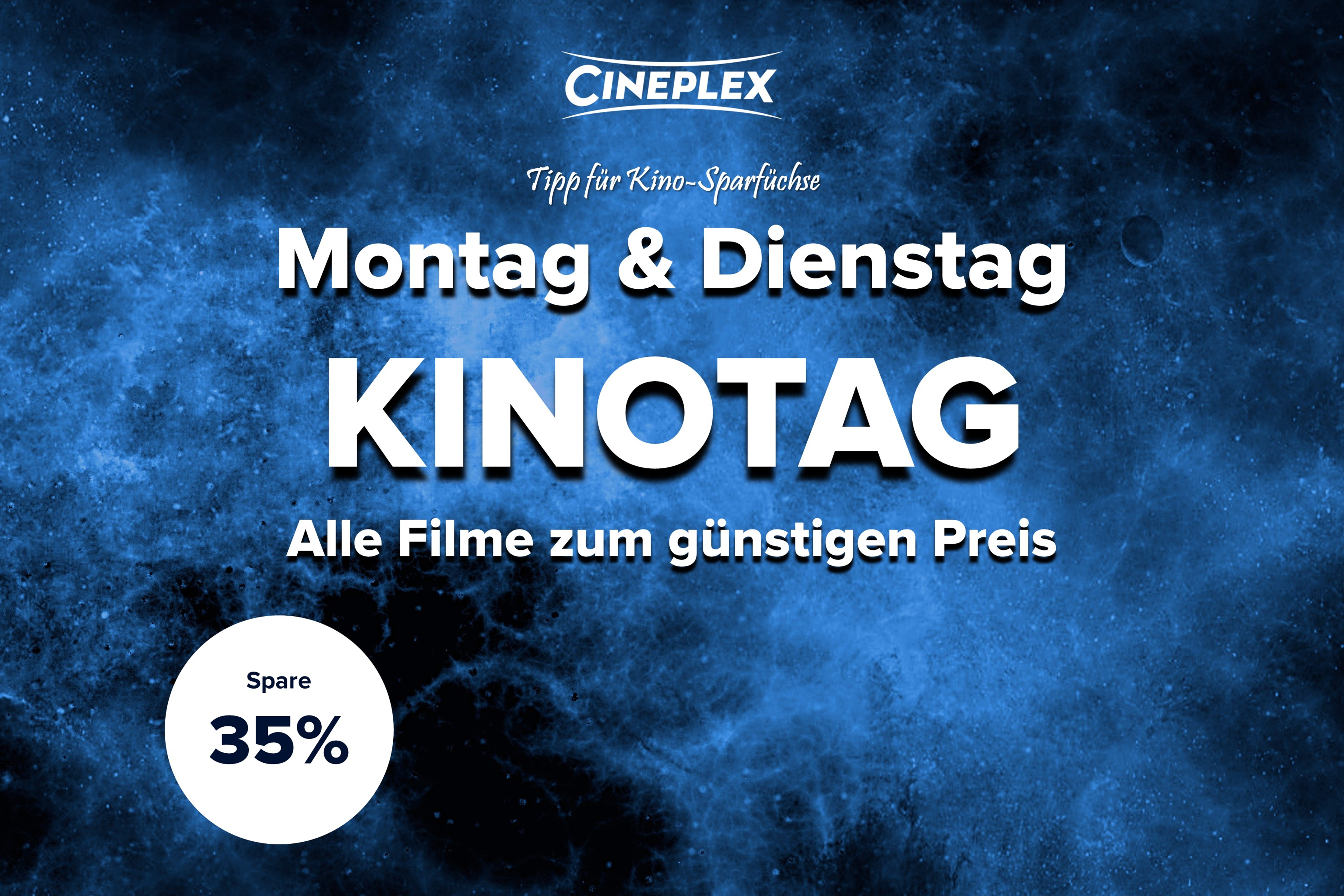 Kinotag Montag & Dienstag