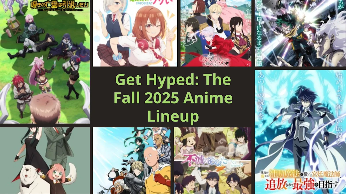 Fall 2025 Anime Preview: Your Ultimate Guide to the Hottest Upcoming Series