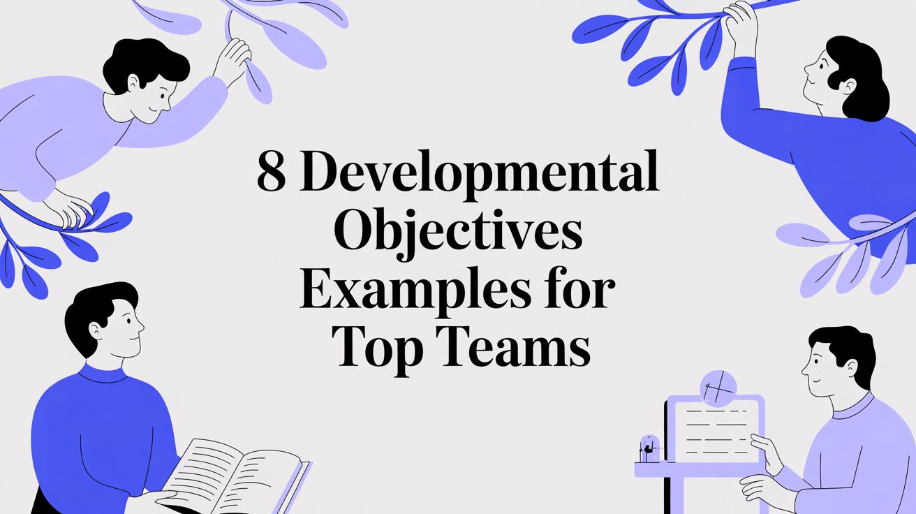 8 Developmental Objectives Examples for Top Teams