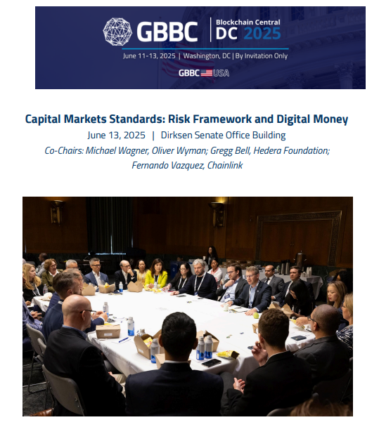 Cover of Capital Markets Standards: Risk Framework and Digital Money | Blockchain Central DC Roundtable Recap
