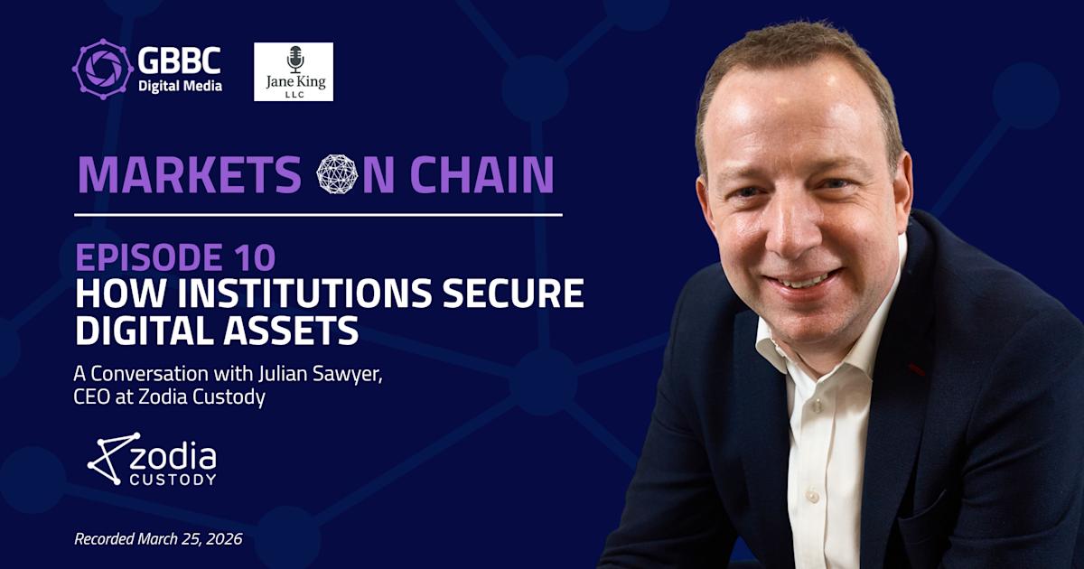 Markets on Chain: Episode 10 with Zodia Custody | How Institutions Secure Digital Assets
