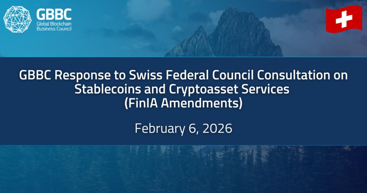 GBBC Response to Swiss Federal Council Consultation on Stablecoins and Cryptoasset Services (FinIA Amendments)