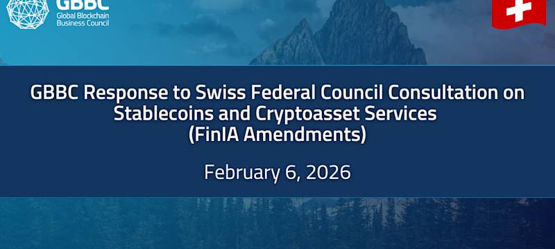 GBBC Response to Swiss Federal Council Consultation on Stablecoins and Cryptoasset Services (FinIA Amendments)