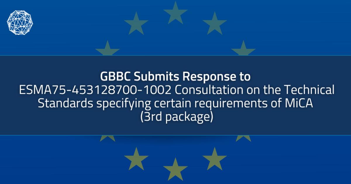 GBBC Submits Response to ESMA75-453128700-1002 Consultation
