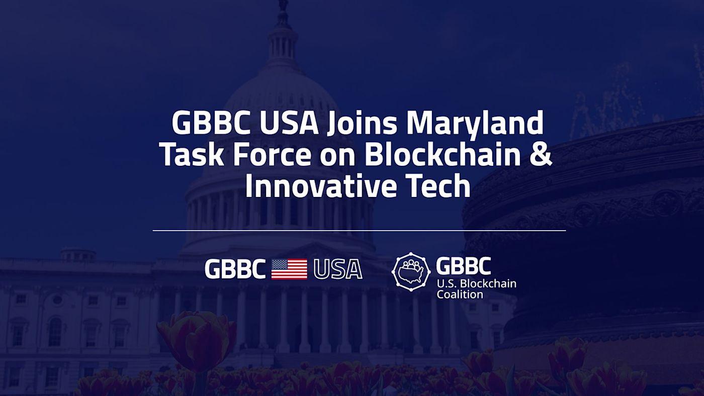 GBBC USA Joins Maryland Task Force on Blockchain & Innovative Tech