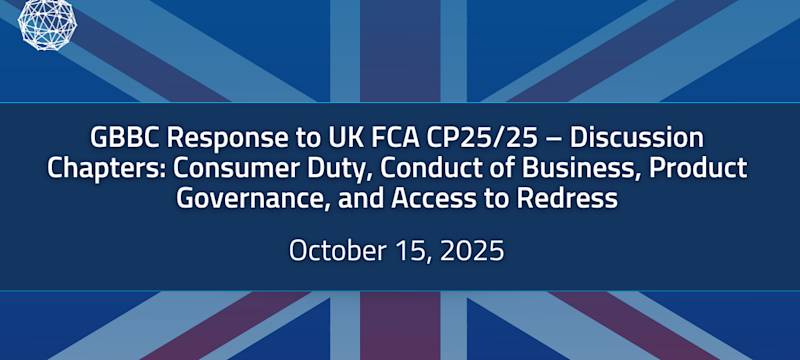 GBBC Response to FCA CP25/25 – Discussion Chapters: Consumer Duty, Conduct of Business, Product Governance, and Access to Redress