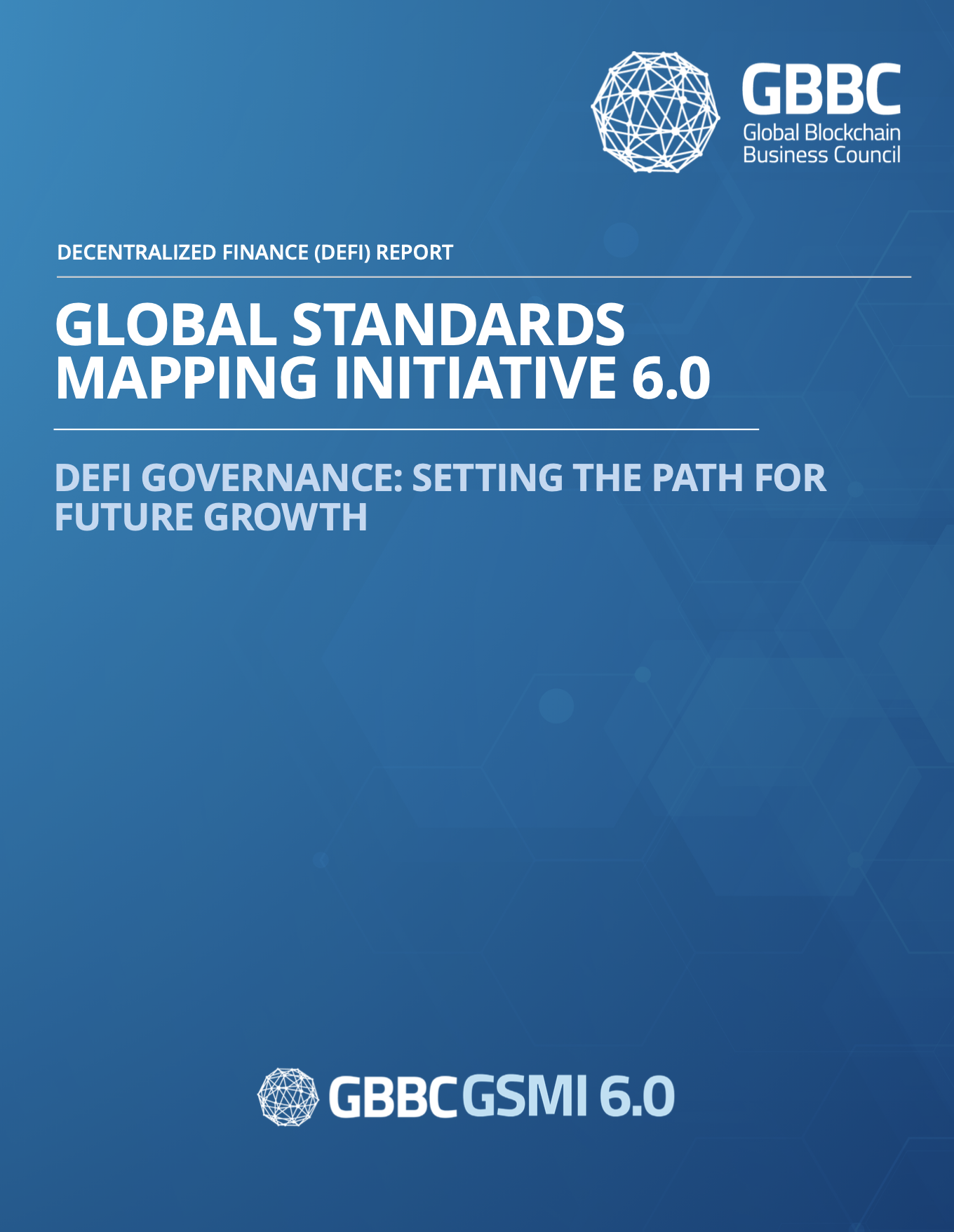 Cover of GSMI 6.0: Decentralized Finance (DEFI) Report