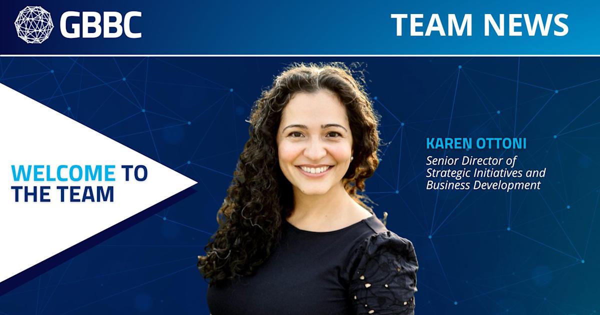 Team News: GBBC Welcomes Karen Ottoni as Senior Director of Strategic Initiatives and Business Development