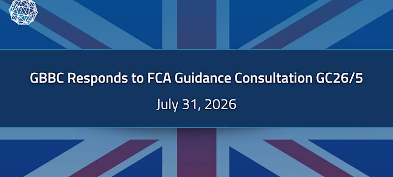 GBBC Responds to FCA Guidance Consultation GC26/5