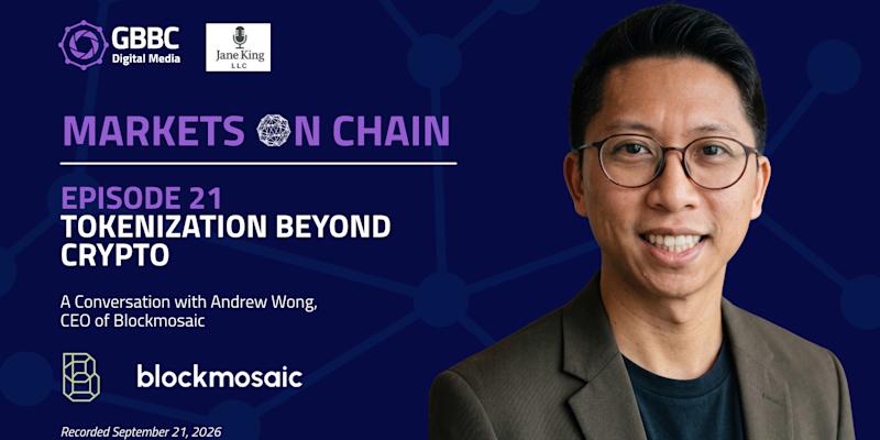 Markets on Chain: Episode 21 with Blockmosaic | Tokenization Beyond Crypto