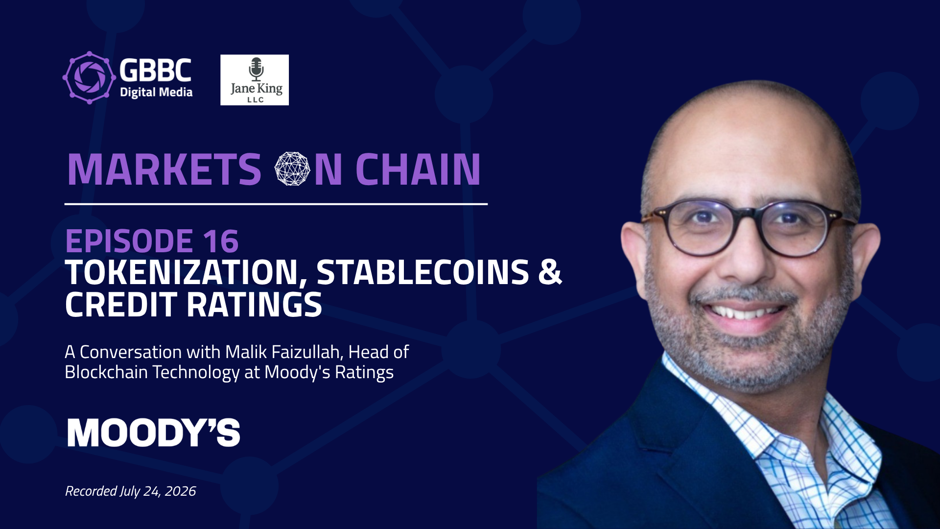 Markets on Chain: Episode 16 with Moody’s Ratings | Tokenization, Stablecoins & Credit Ratings