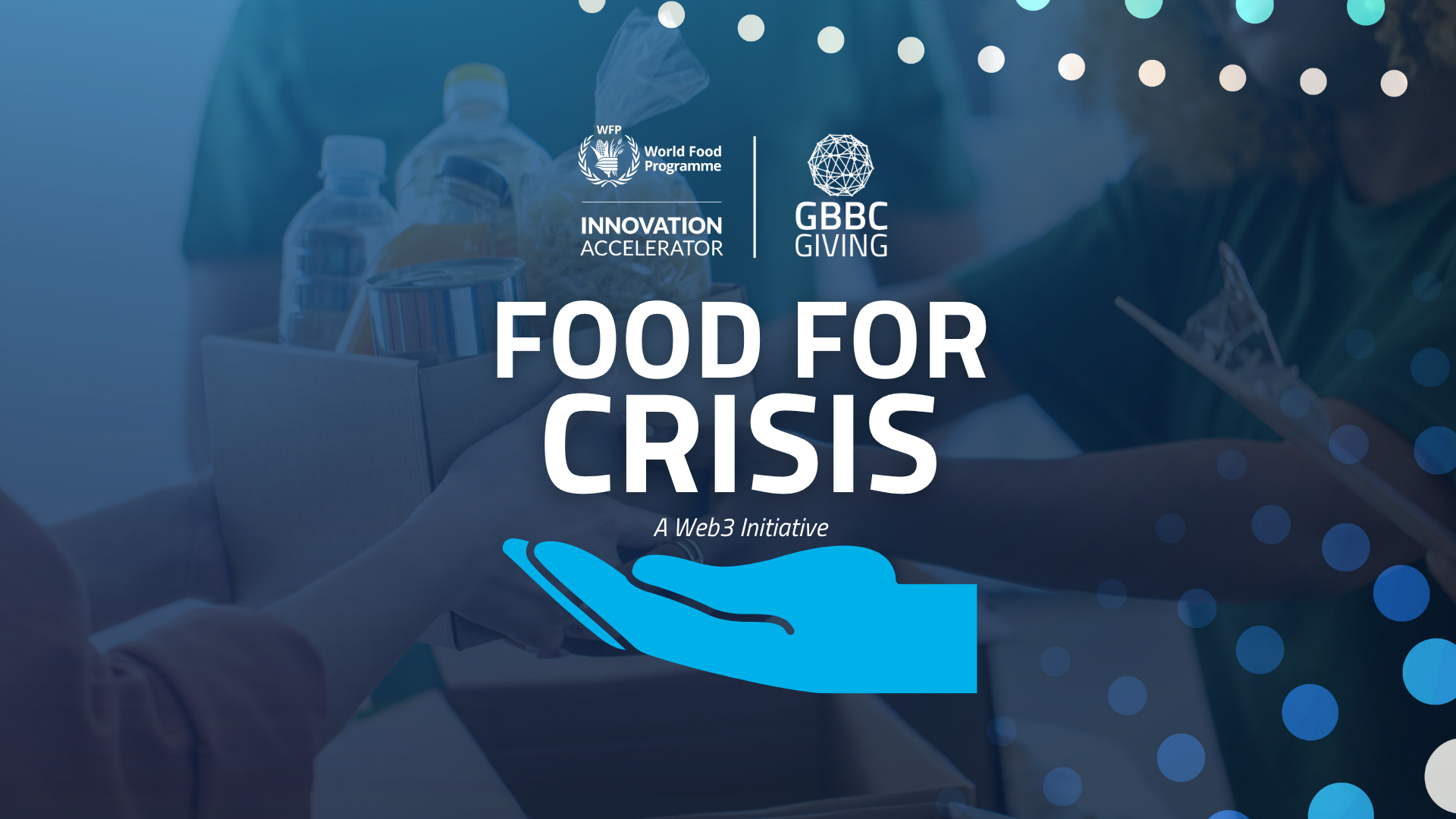 Now Live: GBBC Giving & WFP Innovation Accelerator's Food for Crisis Concept Report