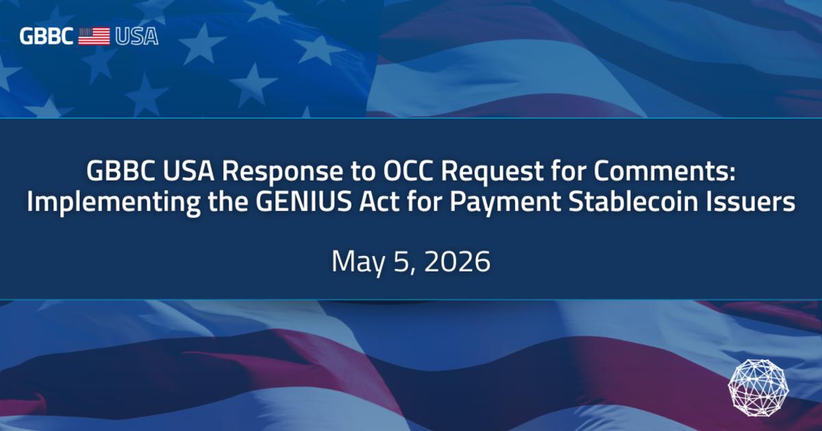 GBBC USA Response to OCC Request for Comments | Implementing the GENIUS Act for Payment Stablecoin Issuers