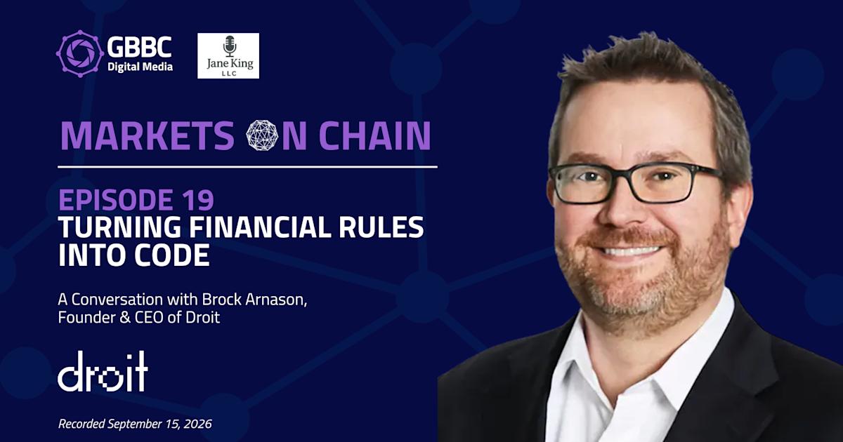 Markets on Chain: Episode 19 with Droit | Turning Financial Rules Into Code