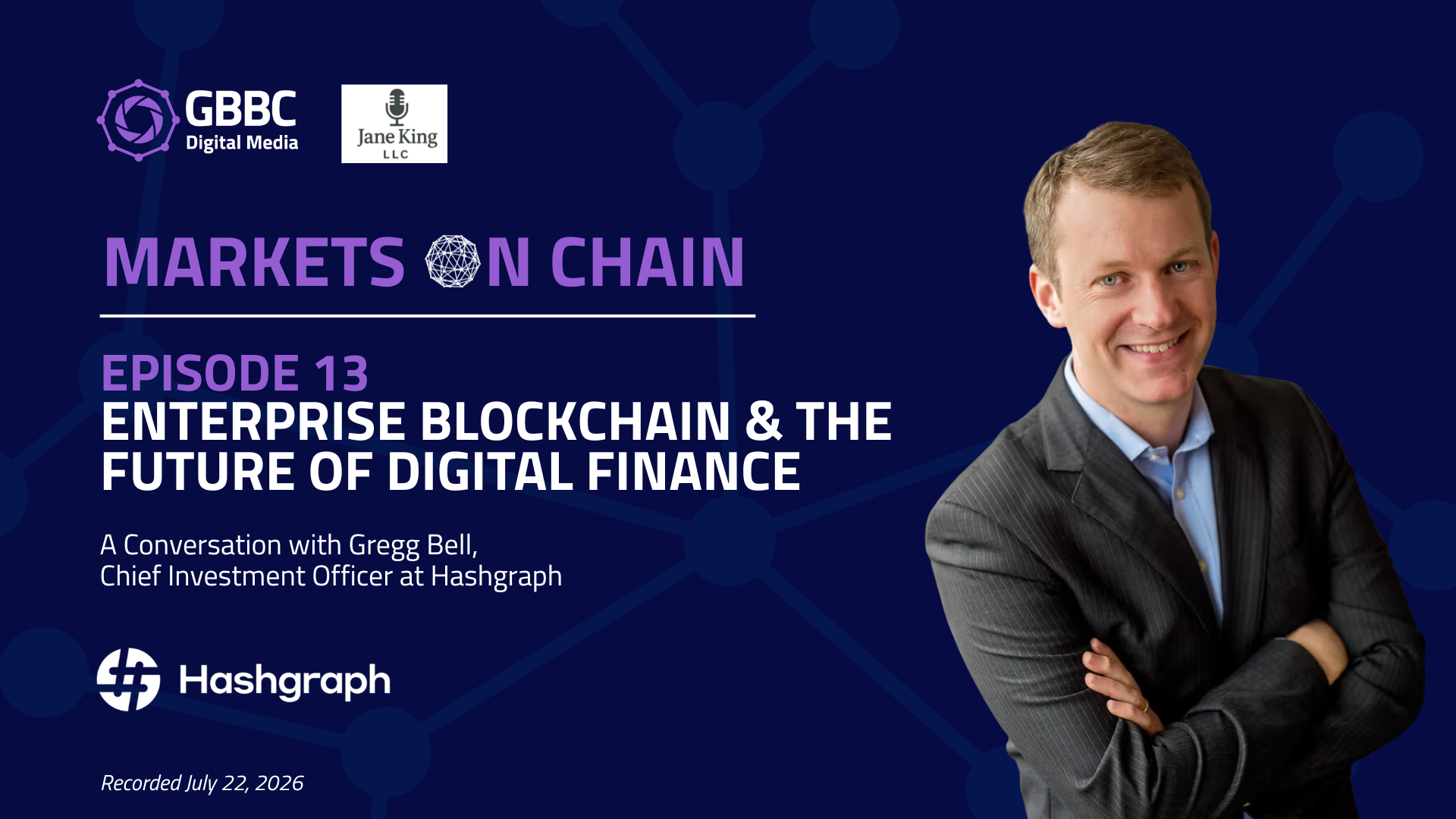 Markets on Chain: Episode 13 with Hashgraph | Enterprise Blockchain & the Future of Digital Finance