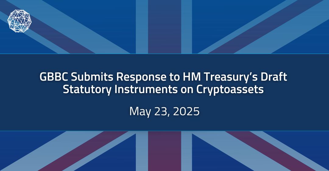 GBBC's Response to HM Treasury’s Draft Statutory Instruments on Cryptoassets