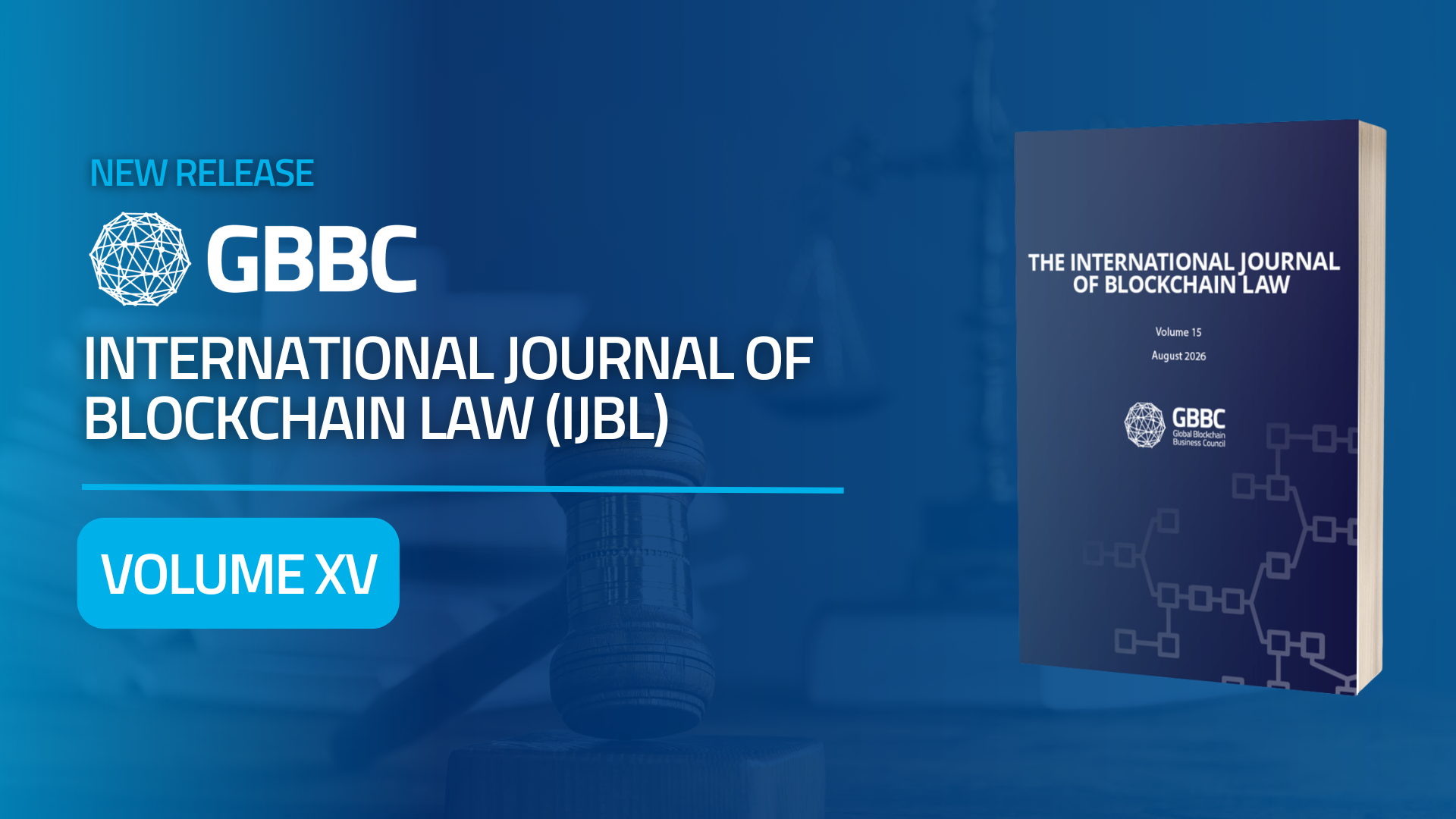 Hot Off the Press: Volume XV of the International Journal of Blockchain Law (IJBL)