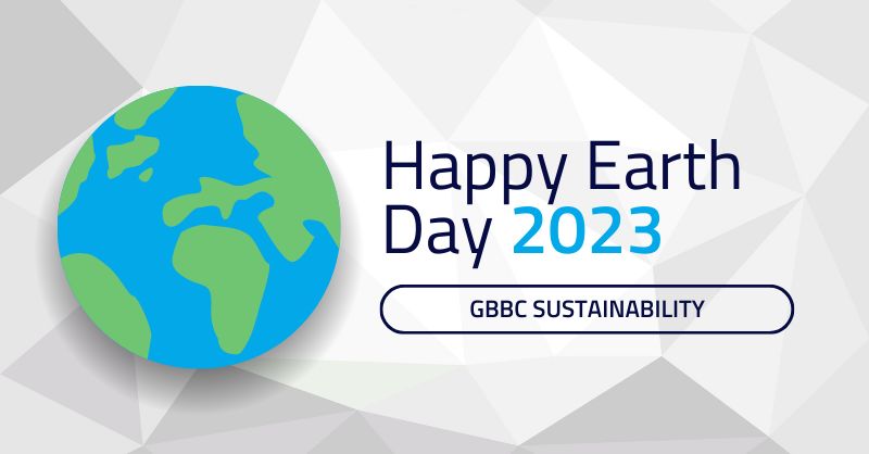 Happy Earth Day, A Look at GBBC Sustainability