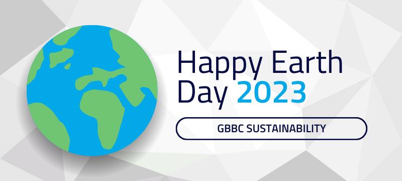 Happy Earth Day, A Look at GBBC Sustainability