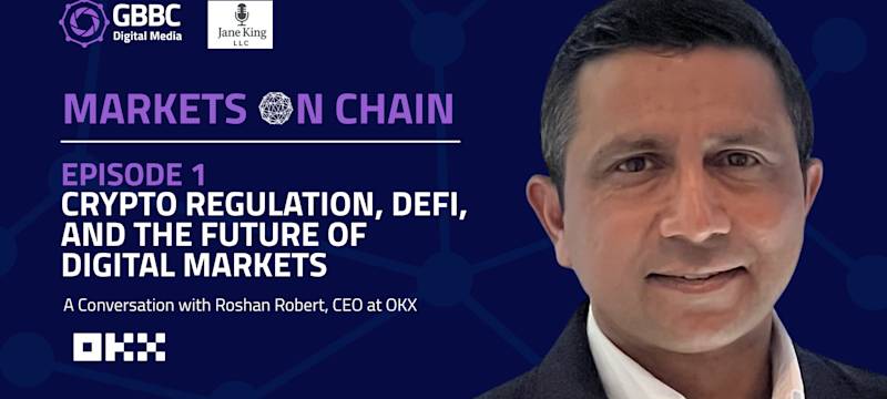 Markets on Chain: Episode 1 | Crypto Regulation, DeFi, and the Future of Digital Markets