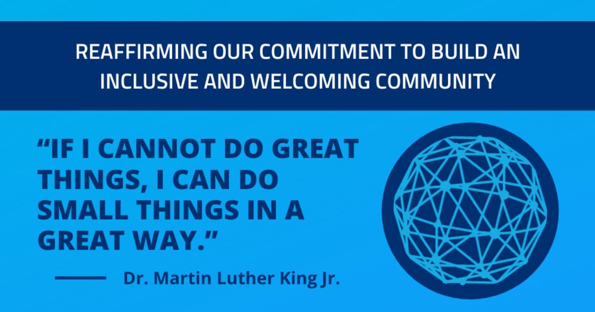 Reaffirming Our Unwavering Commitment to Building an Inclusive and Welcoming Community