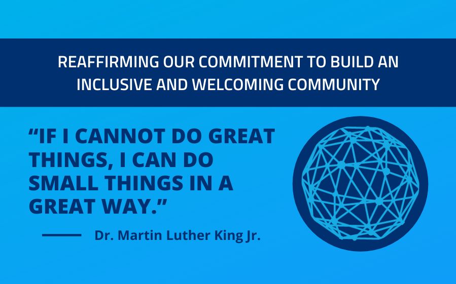 Reaffirming Our Unwavering Commitment to Building an Inclusive and Welcoming Community