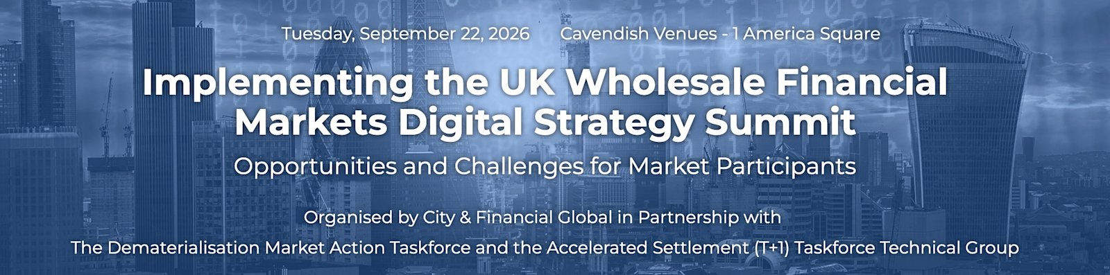 Implementing the UK Wholesale Financial Markets Digital Strategy Summit