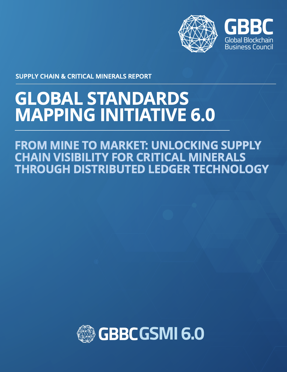 Cover of GSMI 6.0: Supply Chains & Critical Minerals Report