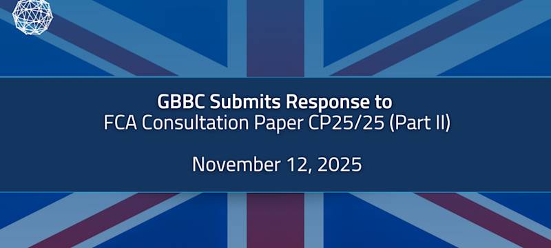 GBBC Response to FCA Consultation Paper CP25/25 (Part II)