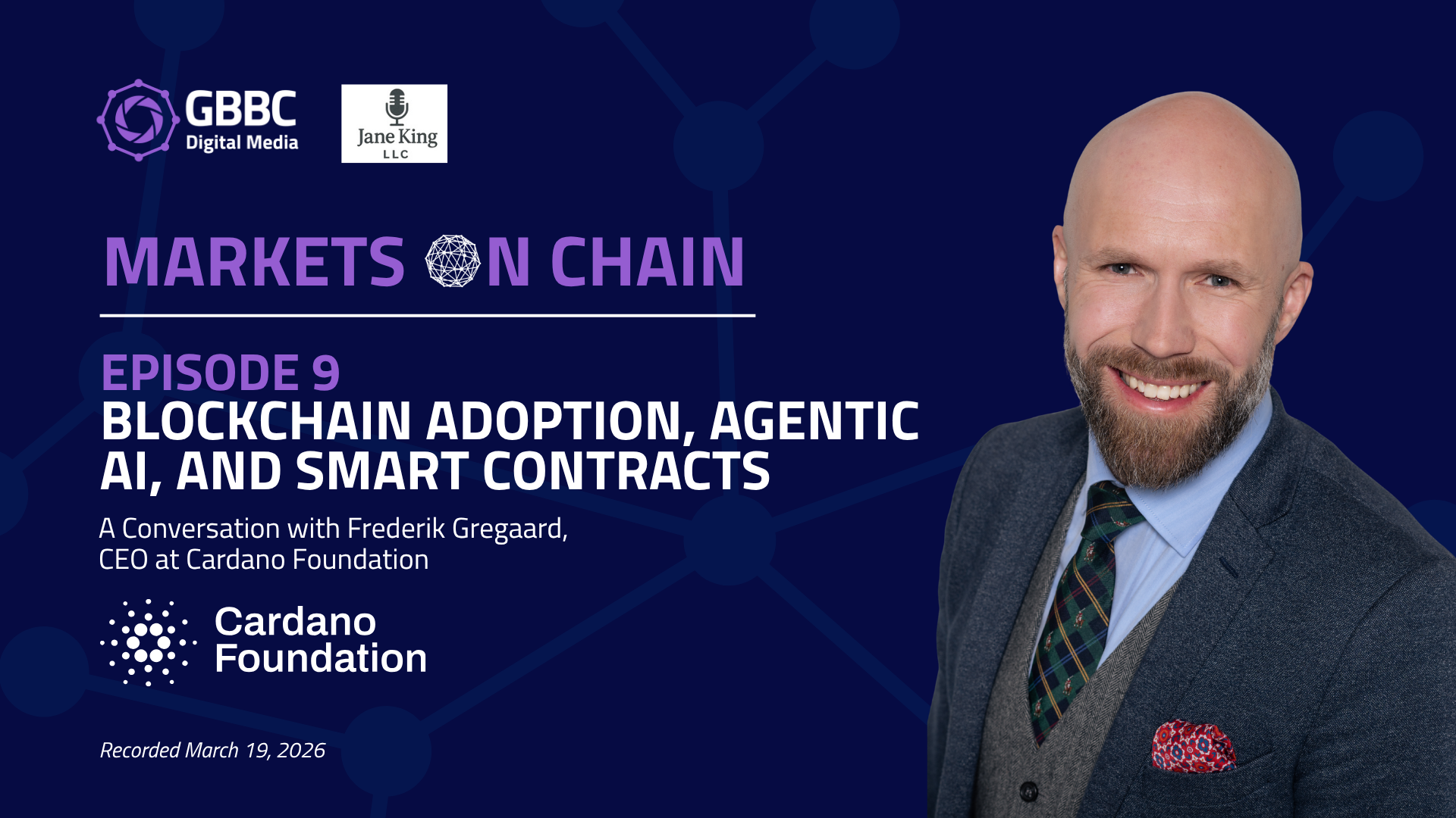  Markets on Chain: Episode 9 with Cardano Foundation | Adoption, Agentic AI, and Smart Contracts