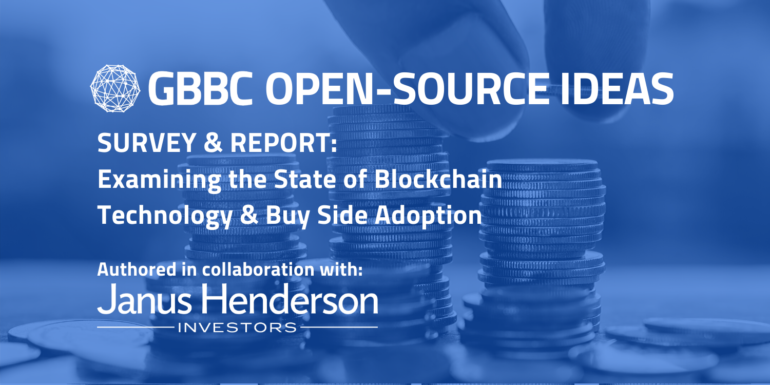 Survey "Report: Examining the State of Blockchain Technology" Buy Side Adoption