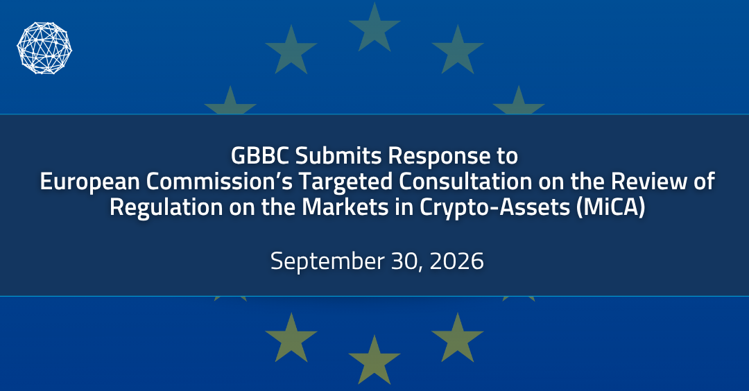 GBBC Responds to European Commission Consultation on the Review of MiCA