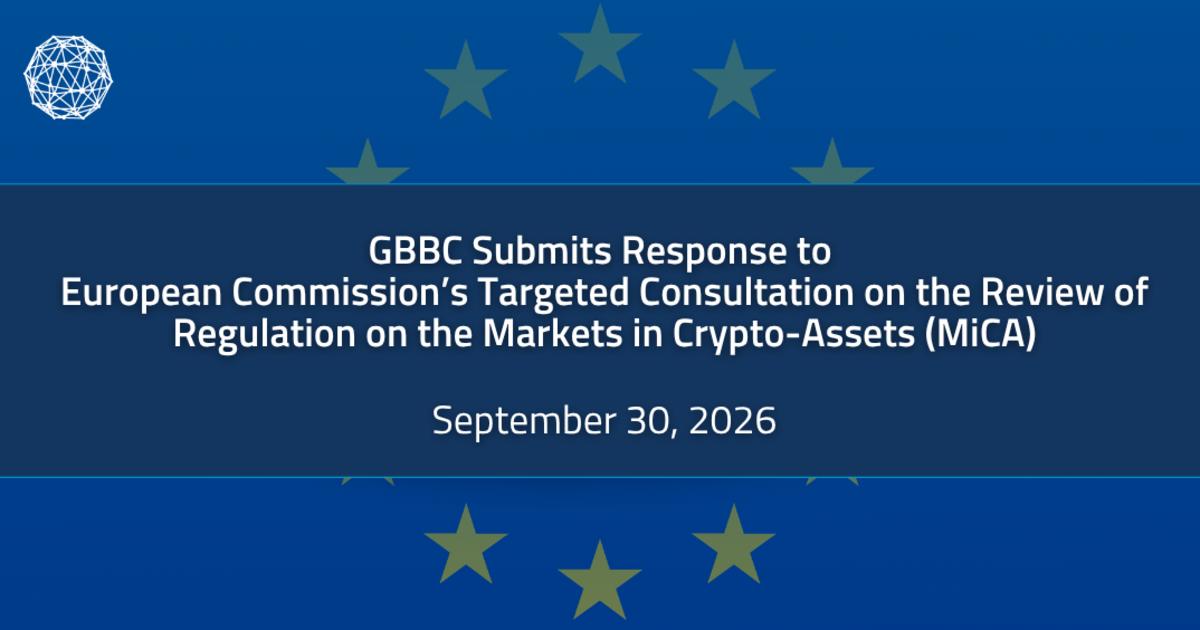 GBBC Responds to European Commission Consultation on the Review of MiCA